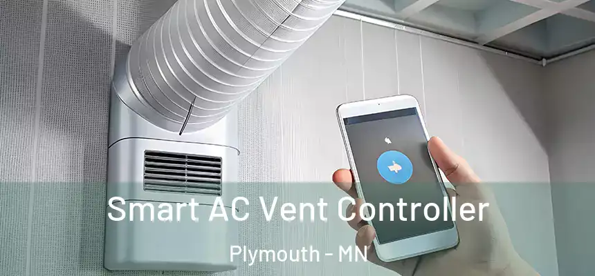 Smart AC Vent Controller Plymouth - MN